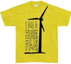 I Am A Huge Fan! T-Shirt