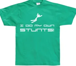 I Do My Own Stunts T-Shirt