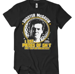 I Eat Pieces Of Sh't Like You For Breakfast T-Shirt