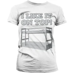 I Like It On Top Girly T-Shirt