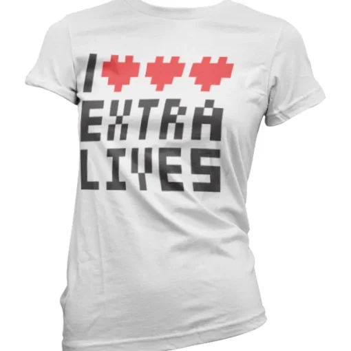 I Love Extra Lives Girly Tee