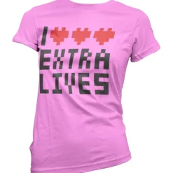 I Love Extra Lives Girly Tee