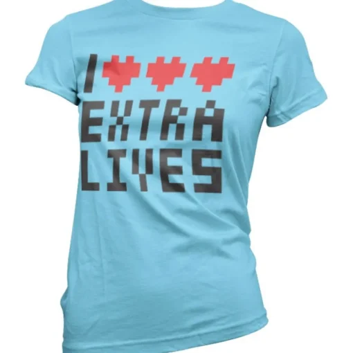 I Love Extra Lives Girly Tee