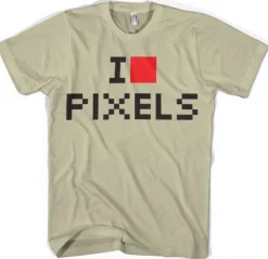 I Love Pixels T-Shirt
