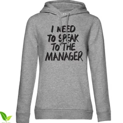 I Need To Speak To The Manager Girls Hoodie