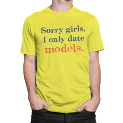 I Only Date Models T-Shirt