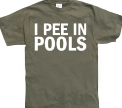 I Pee In Pools T-Shirt