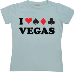 I Play Vegas Girly T-shirt