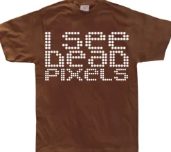 I See Dead Pixels T-Shirt