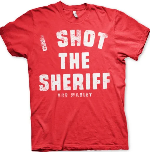 I Shot The Sheriff T-Shirt