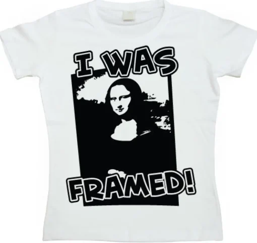I Was Framed Girly T-shirt