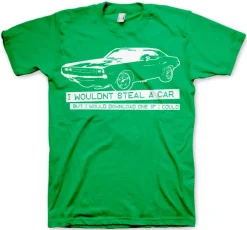 I Wouldn´t Steal A Car T-Shirt