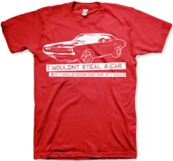 I Wouldn´t Steal A Car T-Shirt