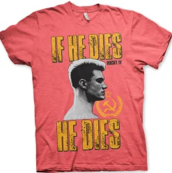 If He Dies, He Dies T-Shirt