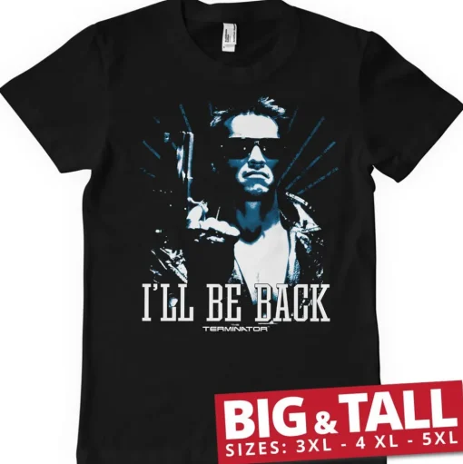 I'll Be Back - Duotone Big & Tall T-Shirt