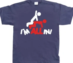 IÂ´m All In! T-Shirt
