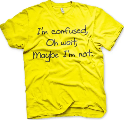 I´m Confused T-Shirt