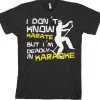I´m Deadly In Karaoke! T-Shirt
