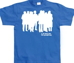 I`m Here For The Gangbang T-Shirt