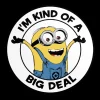 I'm Kind Of A Big Deal Sticker