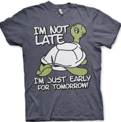 I'm Not Late, I'm Early For Tomorrow T-Shirt
