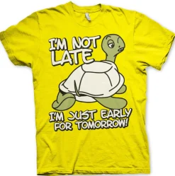 I'm Not Late, I'm Early For Tomorrow T-Shirt