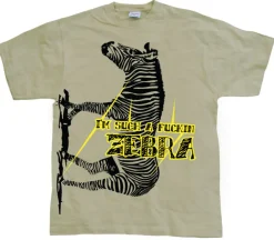 Im Such A Fuckin Zebra T-Shirt