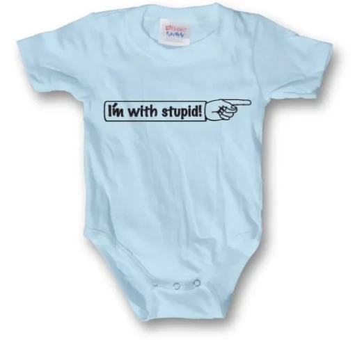 I´m With Stupid Body