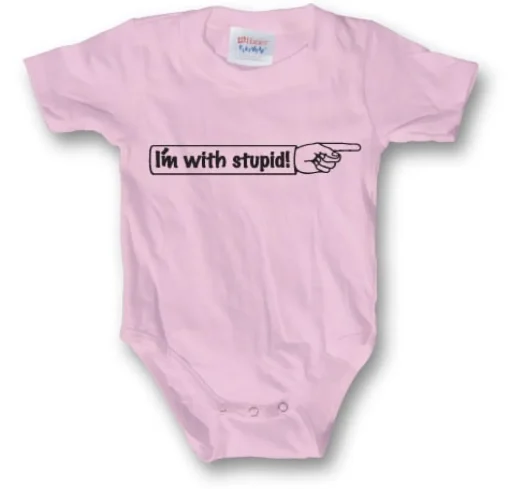 I´m With Stupid Body