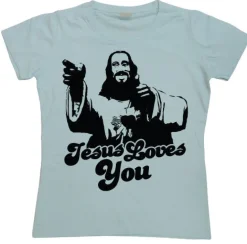 Jesus Loves You! Girly T-shirt