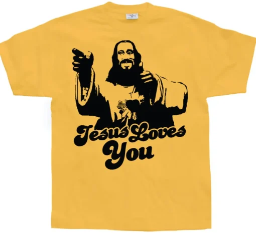 Jesus Loves You! T-Shirt