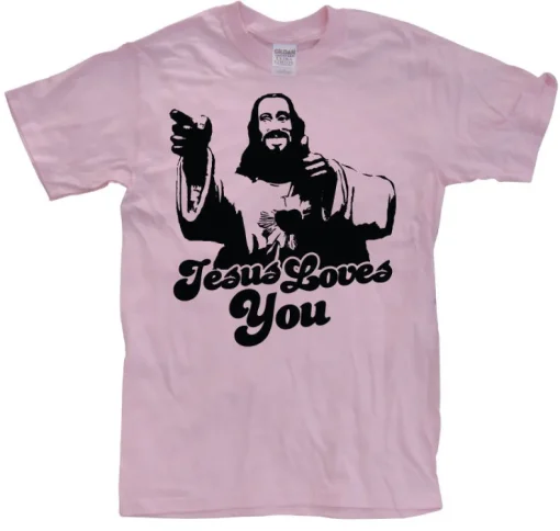 Jesus Loves You! T-Shirt