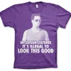 Johnny Drama - Illegal To Look This Good T-Shirt