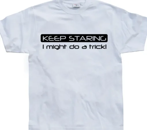 Keep Staring... T-Shirt