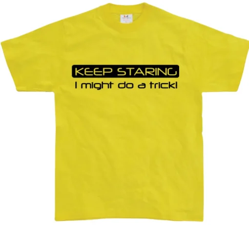 Keep Staring... T-Shirt