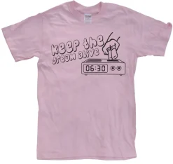 Keep The Dream Alive! T-Shirt