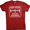 Keep Your Social Distance T-Shirt