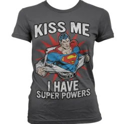 Kiss Me - I Have Super Powers Girly T-Shirt