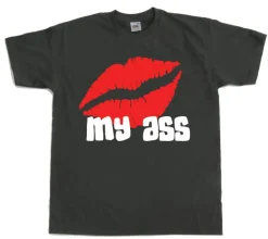 Kiss My Ass 2 T-Shirt