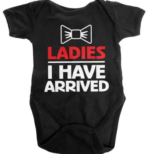 Ladies - I Have Arrived Baby Body