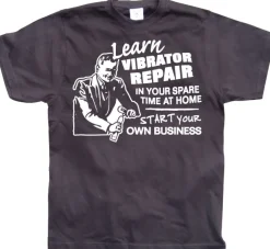 Learn Vibrator Repair T-Shirt
