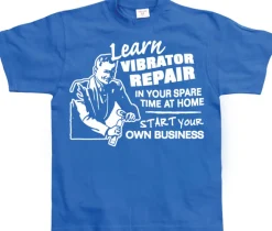 Learn Vibrator Repair T-Shirt