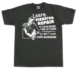 Learn Vibrator Repair T-Shirt