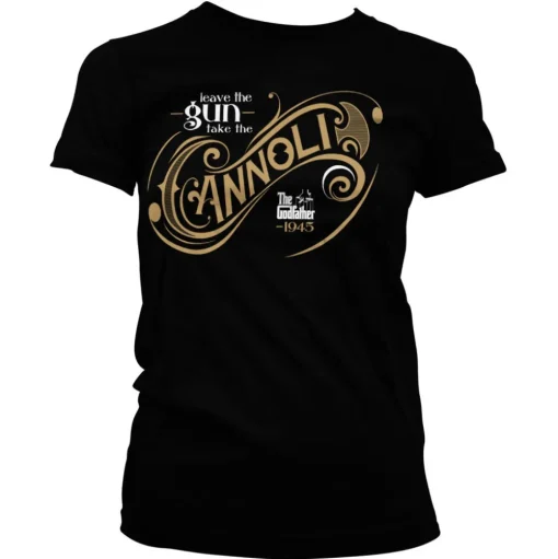 Leave The Gun, Take The Cannoli Girly Tee