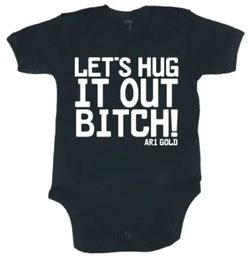 Let´s Hug It Out Bitch Body