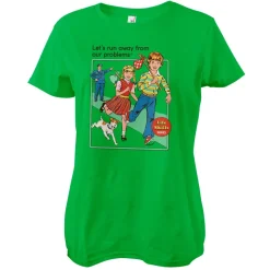 Let's Run Away From Our Problems Girly Tee