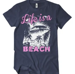 Life Is A Beach T-Shirt