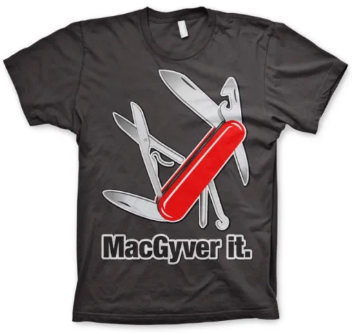 MacGyver It T-Shirt