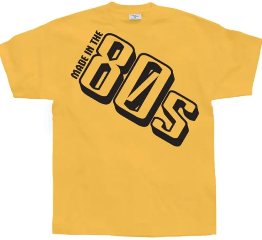 Made In The 80s T-Shirt