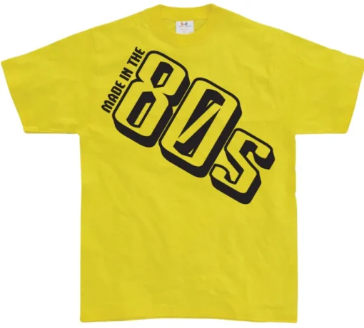 Made In The 80s T-Shirt